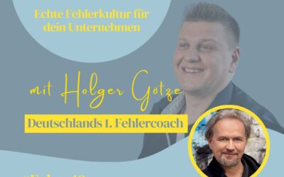 Podcastfolge 049: Warum gute Führung Fehler erlaubt – aber nicht schönredet – Interview mit Prof. Dr. Sven Sohr